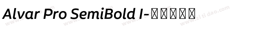 Alvar Pro SemiBold I字体转换